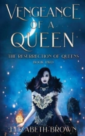 Vengeance Of A Queen