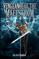 Vengeance Of The Maelstrom