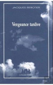 Vengeance Tardive