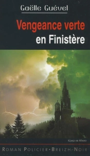 Vengeance Verte En Finistère