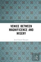 Venice Between Magnificence And Misery