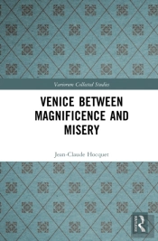 Venice Between Magnificence And Misery