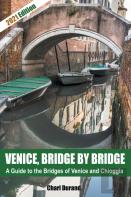 Venice, Bridge By Bridge (Expanded Edition 2021)