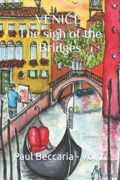 Venice  The Sigh Of The Bridges