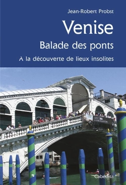 Bertrand.pt - Venise, Balade Des Ponts