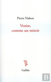 Venise, Comme Un Miroir