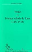 Venise Et L'Emirat Hafside De Tunis, 1231-1535