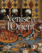 Venise Et L'Orient : (828-1797)