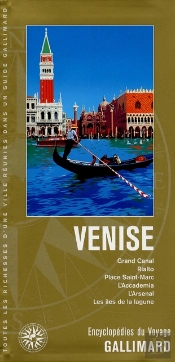 Venise ; Grand Canal, Rialto, Place Saint-Marc, L'Accademia