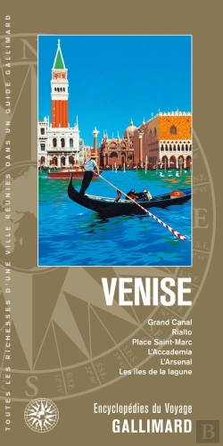 Bertrand.pt - Venise : Grand Canal, Rialto, Place Saint-Marc, L'Accademia, L'Arsenal, Les Îles De La Lagune
