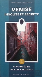 Venise Insolite Et Secrète (Édition 2025)
