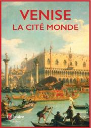 Venise ; La Cité Monde