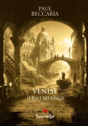 Venise : Le Pont Des Songes