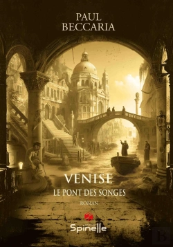 Bertrand.pt - Venise : Le Pont Des Songes