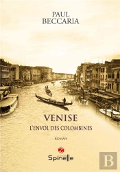Venise : L'Envol Des Colombines