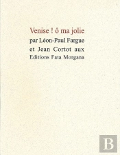 Venise ! Ô Ma Jolie