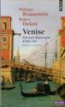 Venise ; Portrait Historique D'Une Cité