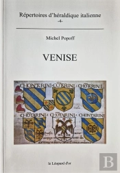 Venise ; Répertoire D'Héraldique Italienne Tome 4