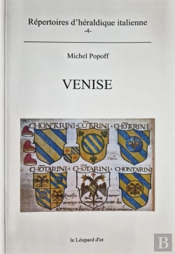 Bertrand.pt - Venise ; Répertoire D'Héraldique Italienne Tome 4