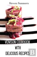 Venison Cookbook With Delicious Recipes
