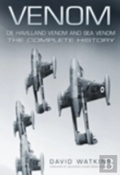 Venom: De Havilland Venom And Sea Venom