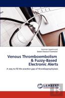 Venous Thromboembolism & Fuzzy-Based Electronic Alerts