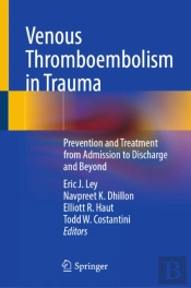 Venous Thromboembolism In Trauma