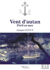 Vent D'Autan : Péril En Mer