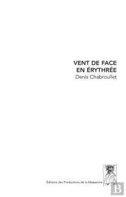 Bertrand.pt - Vent De Face En Erythree - Carnet De Voyage