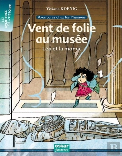 Bertrand.pt - Vent De Folie Au Musée ; Léa Et La Momie