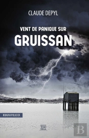 Vent De Panique Sur Gruissan