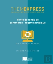 Vente De Fonds De Commerce : Regime Juridique