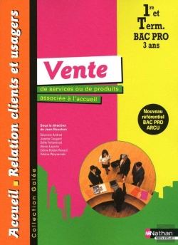Bertrand.pt - Vente De Services Ou De Produits Associee A L'Accueil 1e/Terminale Bpro Arcu Eleve (Galee) 2010