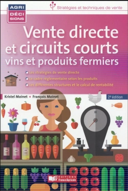 Bertrand.pt - Vente Directe Et Circuits Courts ; Vins Et Produits Fermiers (3e Édition)