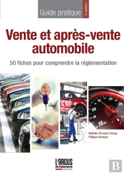 Bertrand.pt - Vente Et Après-Vente Automobile : 50 Fiches Pour Comprendre La Réglementation (2e Édition)