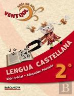 Ventijol 2. Ci. Lengua Castellana. Guia De Aula