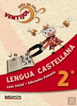 Bertrand.pt - Ventijol 2. Ci. Lengua Castellana. Guia De Aula