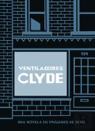 Ventiladores Clyde (Ed. Cartone)