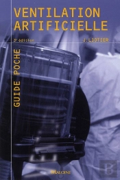 Ventilation Artificielle, 3e Ed.