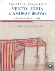 Vento, Areia e Amoras Bravas