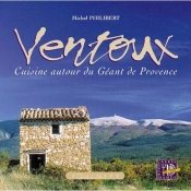 Ventoux ; Cuisine Autour Du Geant De Provence