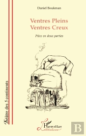 Ventres Pleins, Ventres Creux
