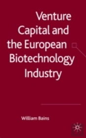 Venture Capital And The European Biotechnology Industry