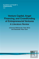 Venture Capital, Angel Financing, And Crowdfunding Of Entrepreneurial Ventures