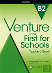 Venture Into First For Schools: Teacher'S Book Pack