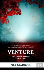 Venture (The Crystal Series) Book Two