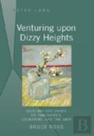 Venturing Upon Dizzy Heights