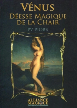 Bertrand.pt - Vénus, Déesse Magique De La Chair