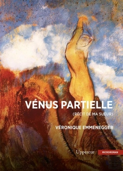 Bertrand.pt - Vénus Partielle : Récit De Ma Sueur