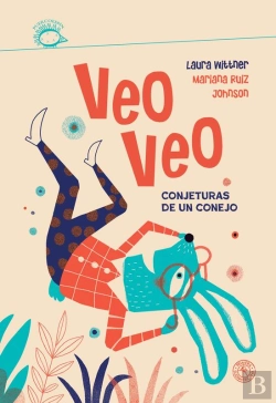 Bertrand.pt - Veo Veo. Conjeturas De Un Conejo